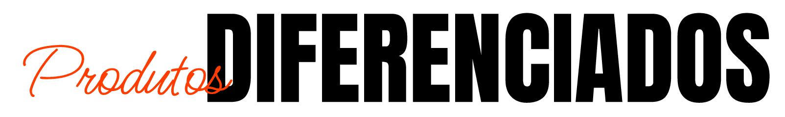 Produtos Diferenciados